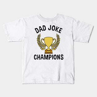 Dad Jokes Champions Kids T-Shirt